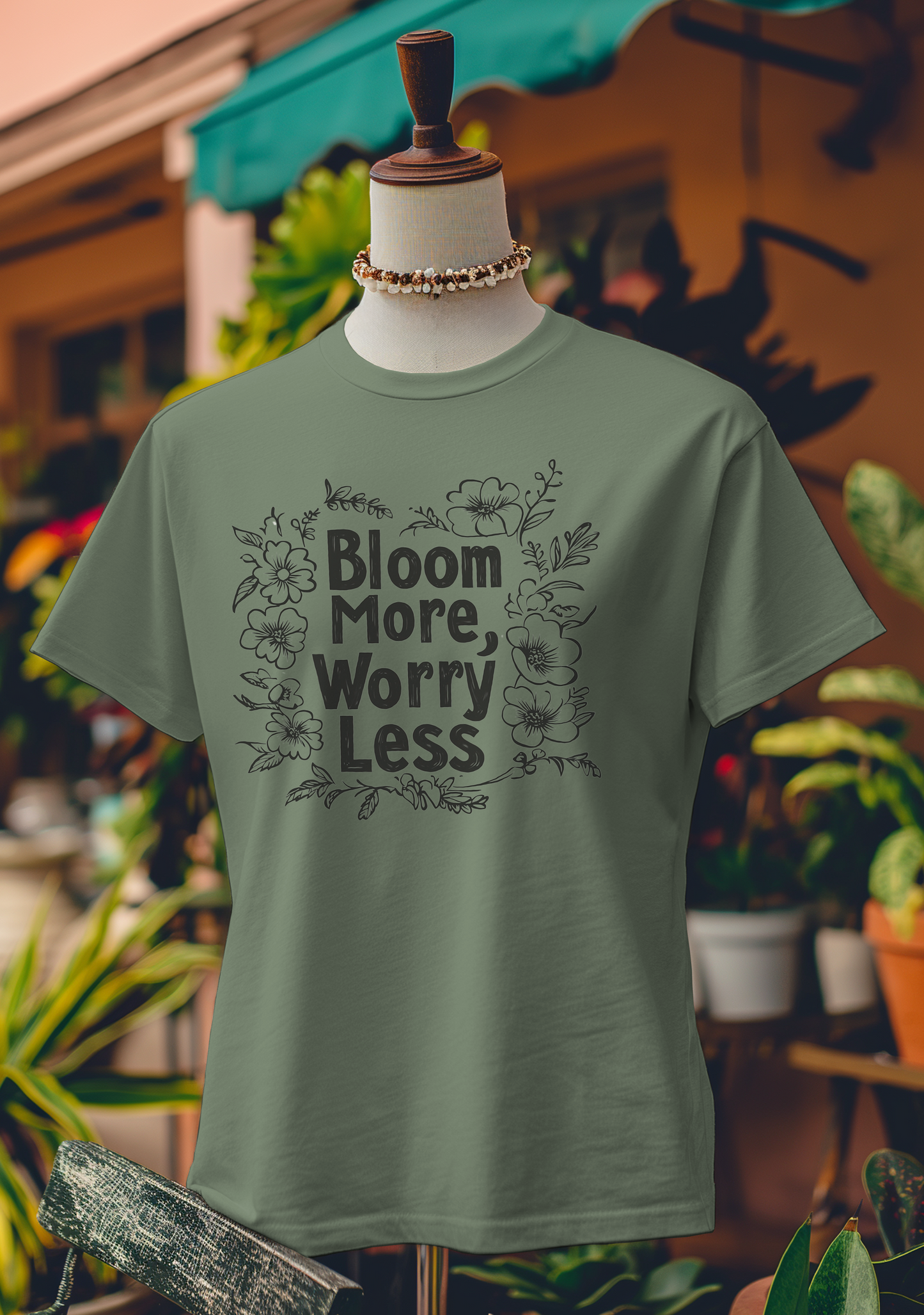 Bloom More, Worry Less T-Shirt