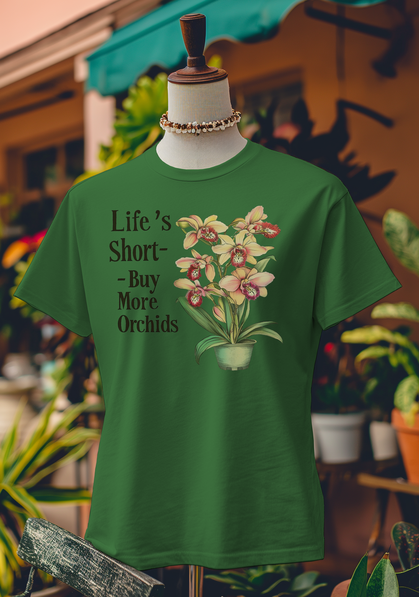 Life’s Short—Buy More Orchids T-Shirt