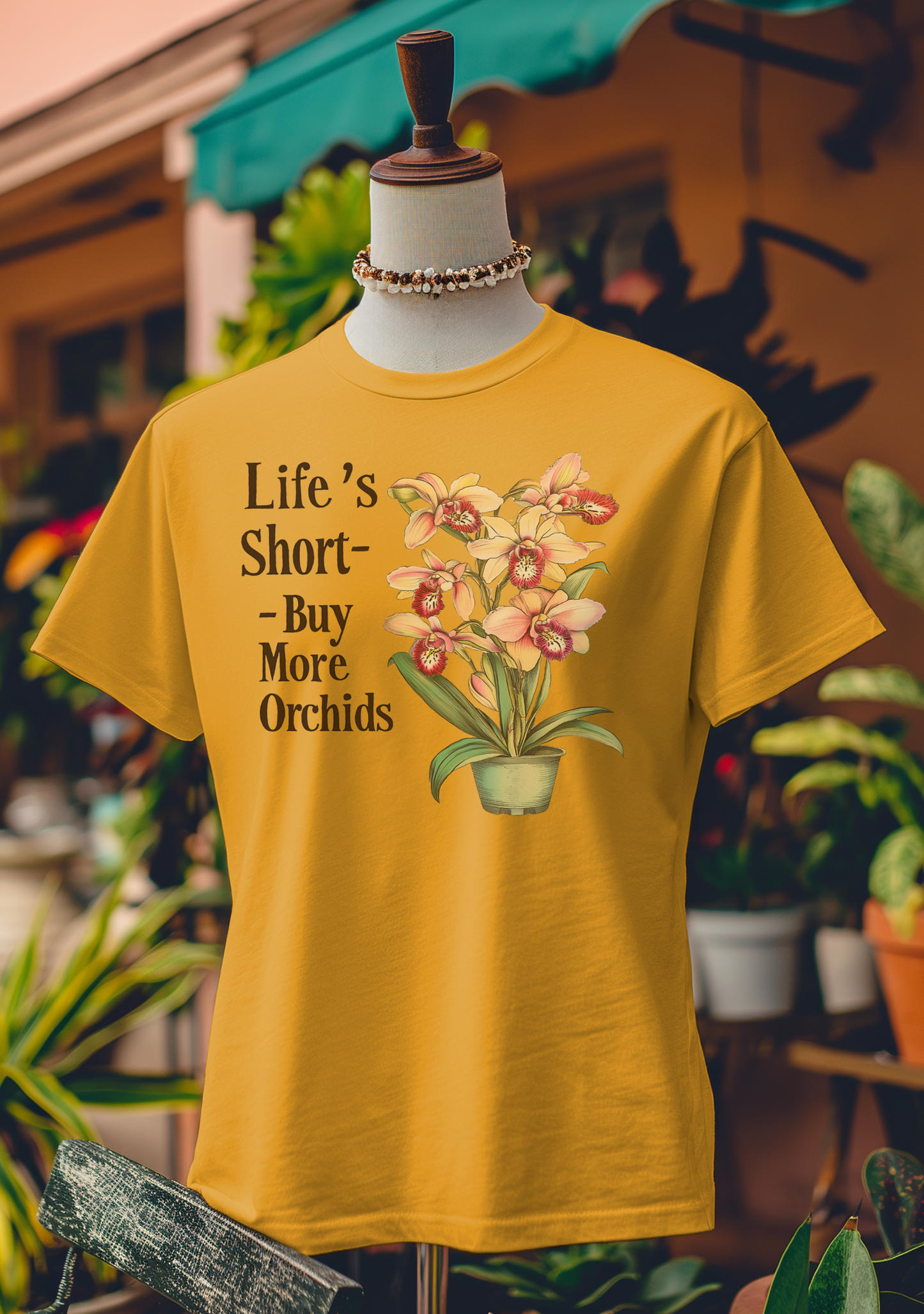 Life’s Short—Buy More Orchids T-Shirt