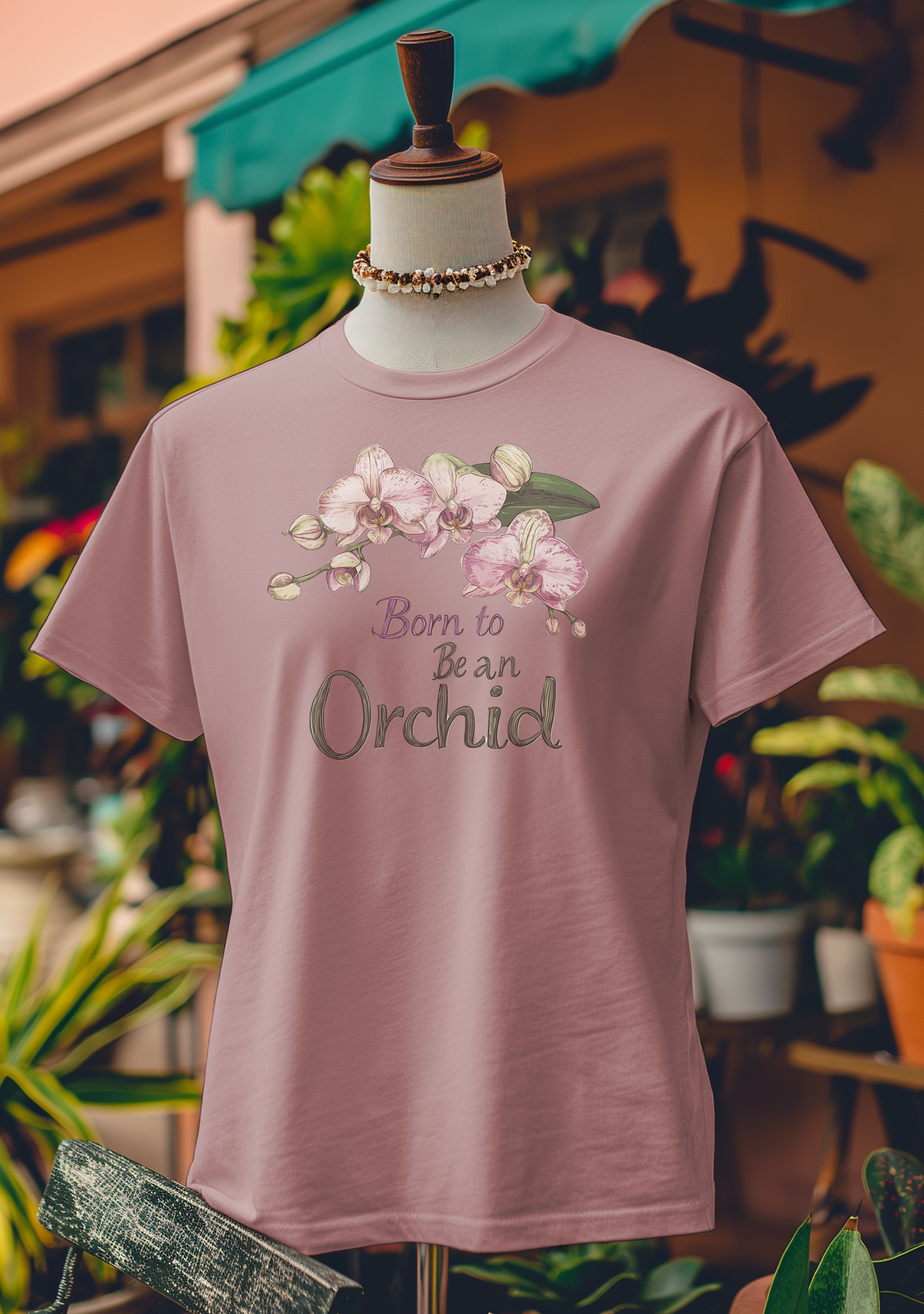 Born to Be an Orchid T-Shirt