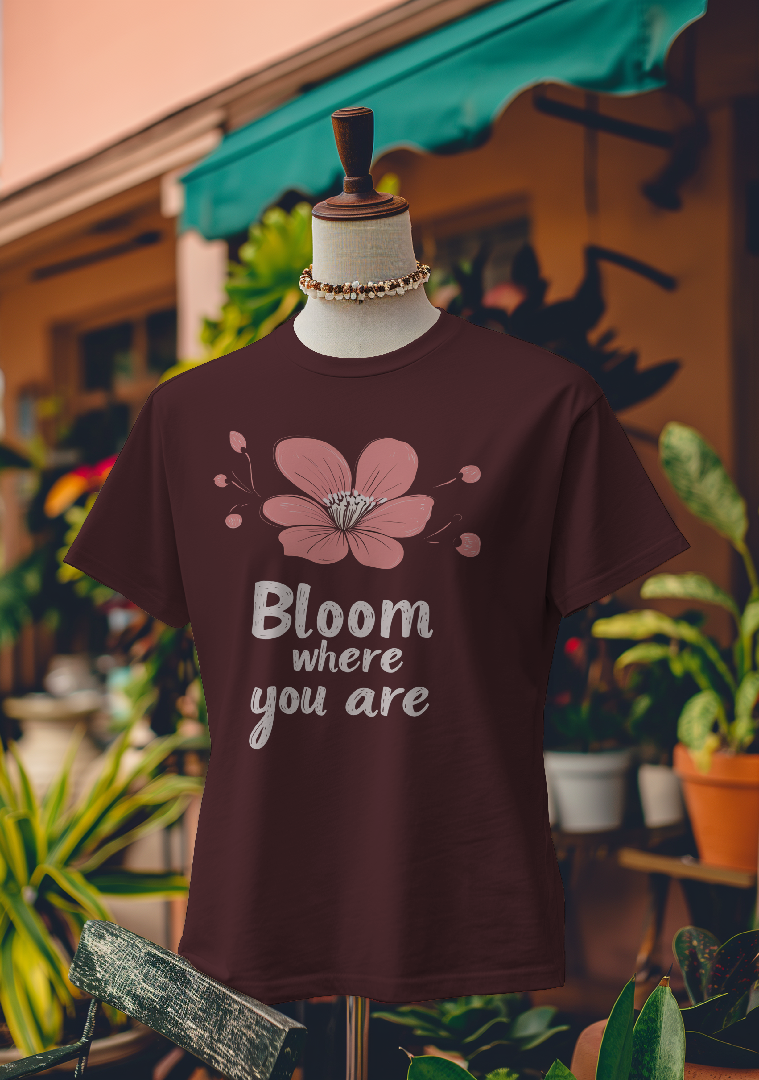 Bloom Where You Are T-Shirt