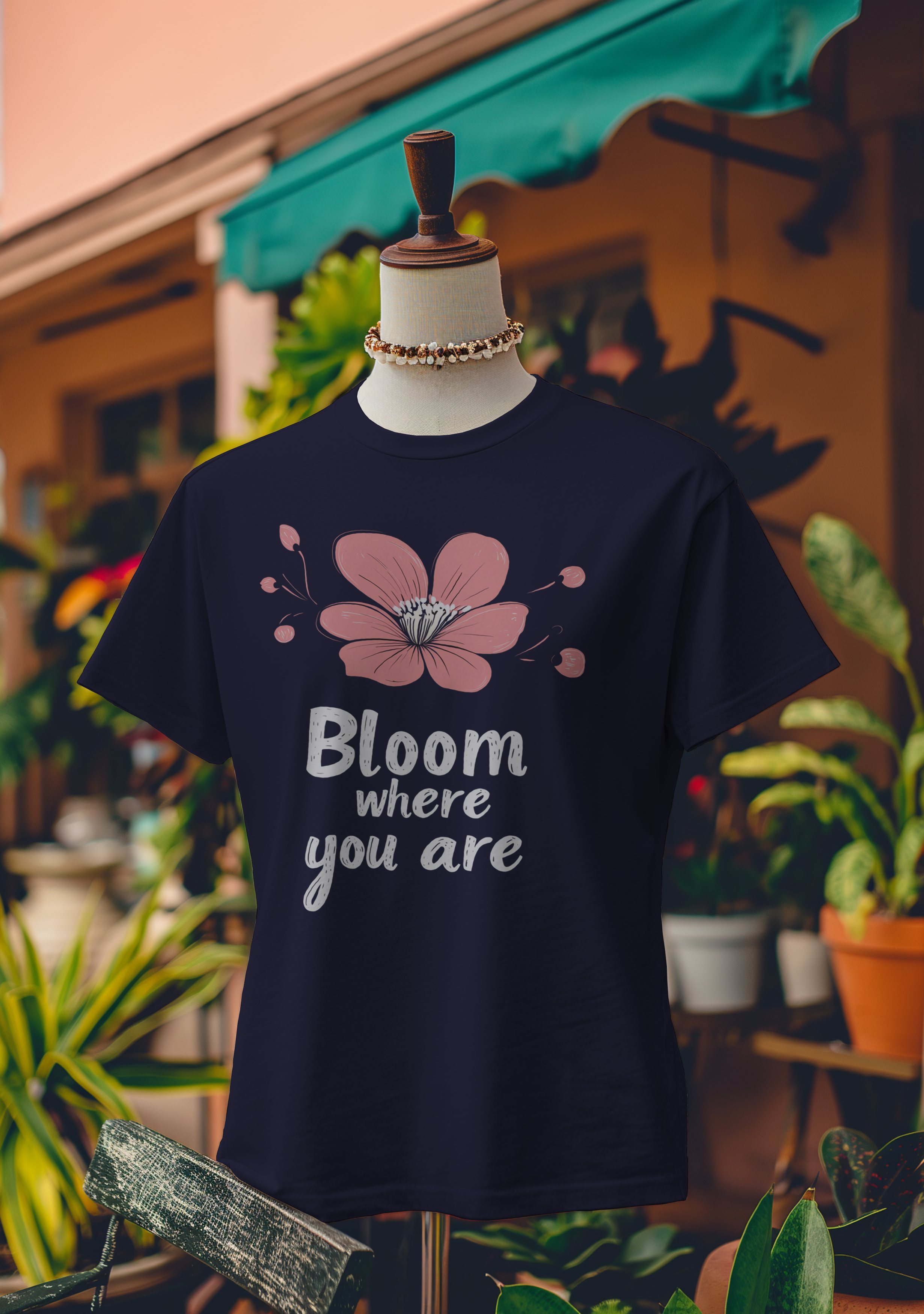 Bloom Where You Are T-Shirt