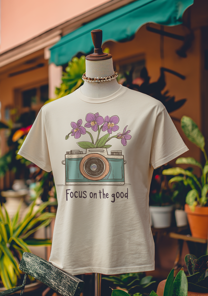 Focus on the Good T-Shirt