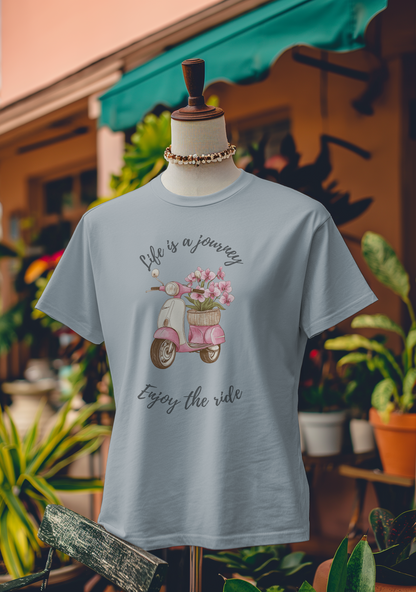 Life is a Journey, Enjoy the Ride T-Shirt