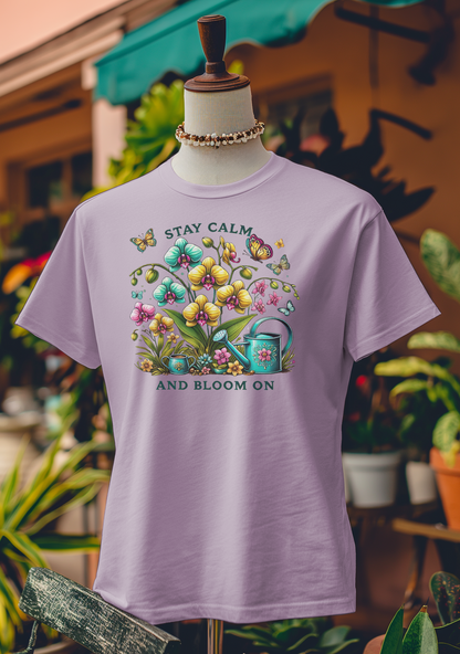 Stay Calm and Bloom On T-Shirt