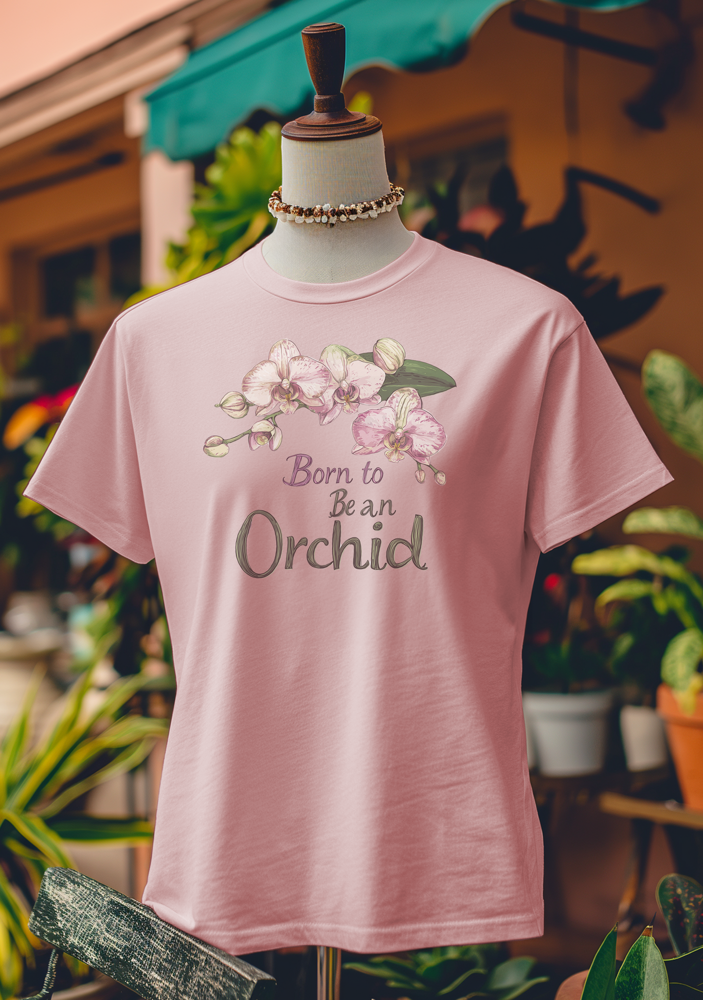 Born to Be an Orchid T-Shirt